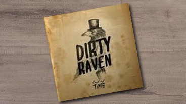 Dirty Raven – End of Time