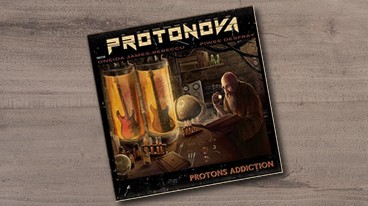 Protonova – Protons Addiction